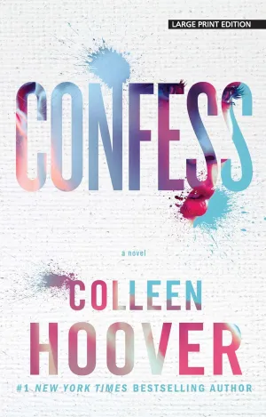 Confess (Thorndike Press Large Print Romance) Library Binding – Large Print, June 7, 2023