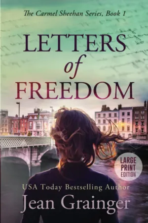 Letters of Freedom: The Carmel Sheehan Story - Book 1 Large Print Paperback – Large Print, December 8, 2022