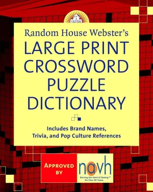 Random House Webster's Large Print Crossword Puzzle Dictionary Paperback – Large Print, July 10, 2007