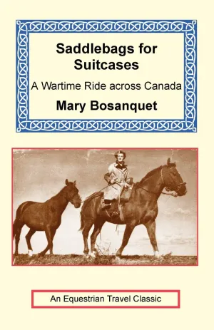 Saddlebags for Suitcases (Equestrian Travel Classics) Paperback – Illustrated, October 1, 2001