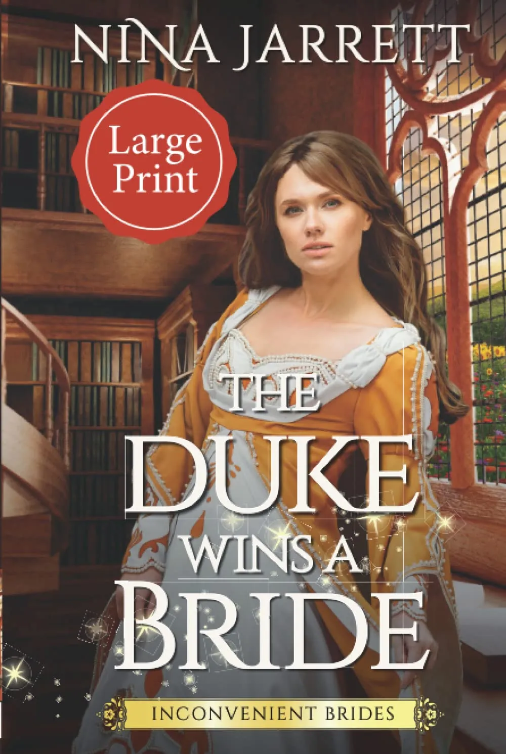 The Duke Wins a Bride (Large Print): Inconvenient Brides Book 1 Hardcover – Large Print, May 26, 2022